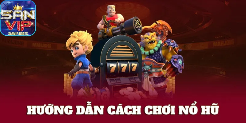 Nổ hũ tiền về như lũ