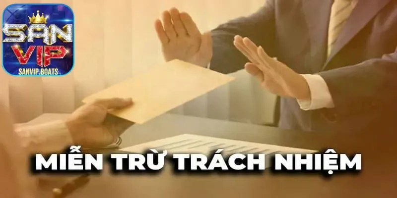 Tìm hiểu đôi nét về khái niệm của miễn trừ trách nhiệm